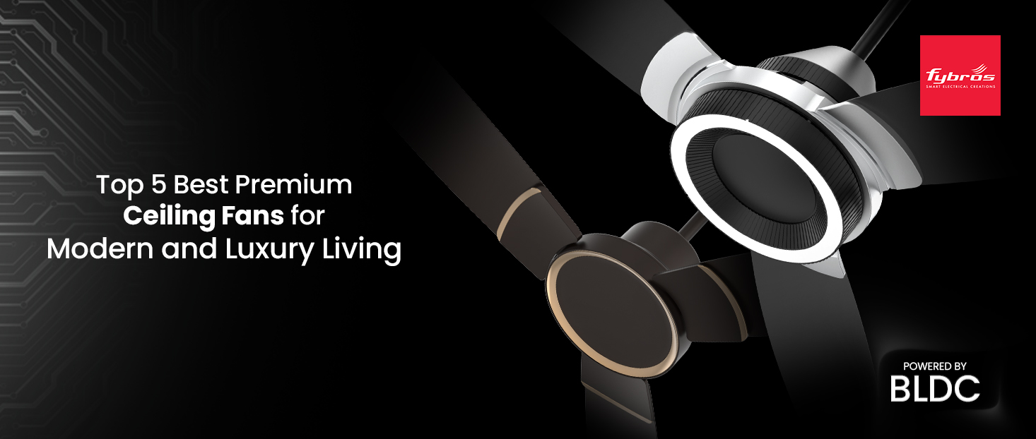 Fybros Premium BLDC Ceiling fans